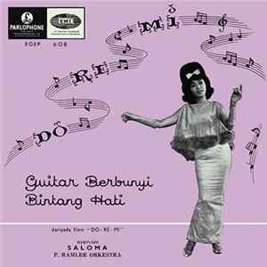 Saloma With P. Ramlee Orkestra - Guitar Berbunyi/Bintang Hati (Daripada Filem "Do-Re-Mi") Mp3