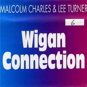 Malcolm Charles & Lee Turner - Wigan Connection 6 Mp3