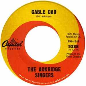 The Ackridge Singers - Cable Car / Tule Fog Mp3