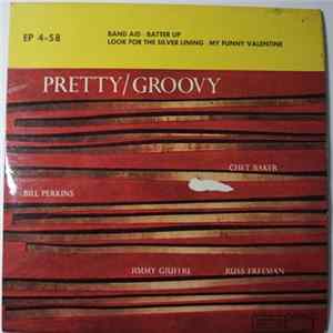 Chet Baker Quartet, Russ Freeman - Pretty / Groovy, Vol. 1 Mp3