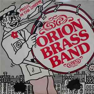 Orion Brass Band - Music In The Streets Mp3