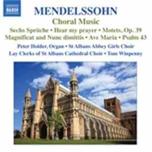Felix Mendelssohn-Bartholdy - Choral Music Mp3