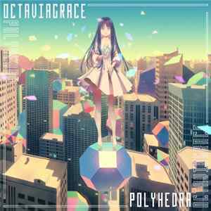 Octaviagrace - Polyhedra Mp3