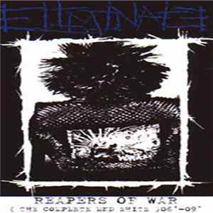 Eliminate - Reapers Of War (The Complete MND Shits) 06'-09' Mp3