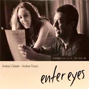 Andrea Celeste, Andrea Pozza - Enter Eyes Mp3