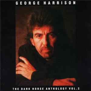 George Harrison - The Dark Horse Anthology Vol.2 Mp3