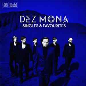 Dez Mona - Singles & Favourites Mp3
