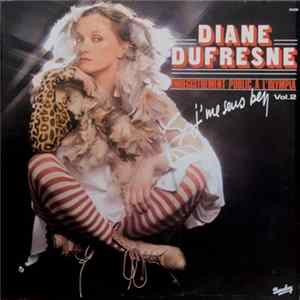 Diane Dufresne - J'me Sens Ben - Enregistrement Public A L'Olympia Vol. 2 Mp3