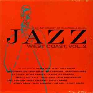 Various - An Anthology Of California Music Jazz West Coast, Vol. 2 Mp3