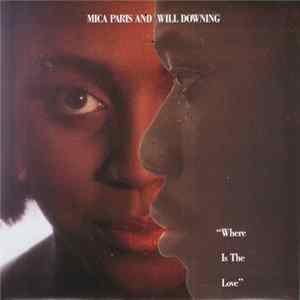 Mica Paris And Will Downing - Where Is The Love Mp3