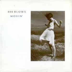 400 Blows - Movin' Mp3