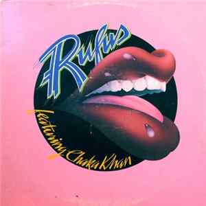 Rufus Featuring Chaka Khan - Rufus Featuring Chaka Khan Mp3