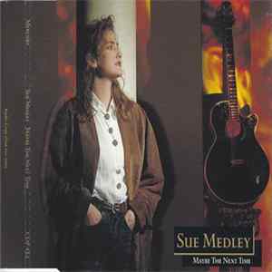 Sue Medley - Maybe The Next Time Mp3