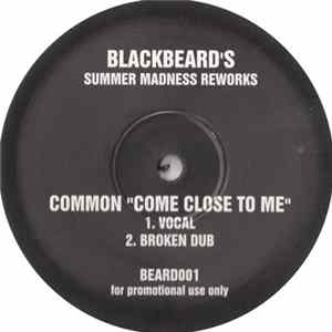 Common - Come Close To Me (Blackbeard's Summer Madness Reworks) Mp3