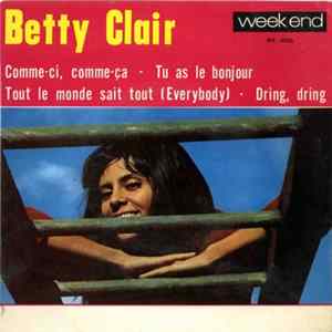 Betty Clair - Comme-ci, Comme-ça Mp3