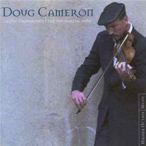Doug Cameron - Celtic Crossroads - The Uncharted Path Mp3
