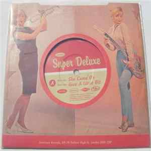 Super Deluxe - She Came On Mp3