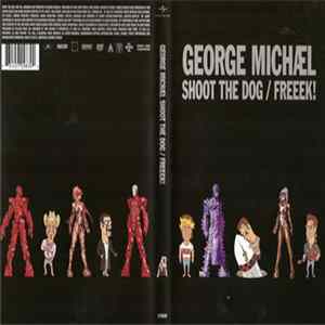 George Michael - Shoot The Dog / Freeek! Mp3