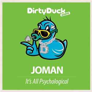 Joman - It's All Psychological Mp3