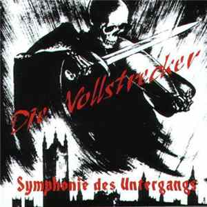 Die Vollstrecker - Symphonie Des Untergangs Mp3