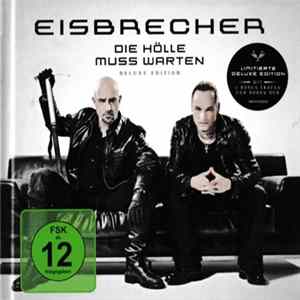 Eisbrecher - Die Hölle Muss Warten (Deluxe Edition) Mp3