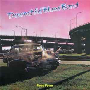 Downchild Blues Band - Road Fever Mp3