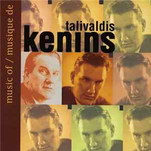 Tālivaldis Ķeniņš - Music Of Mp3