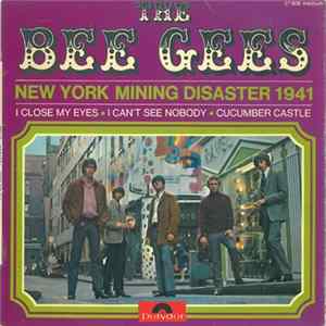 The Bee Gees - New-York Mining Disaster 1941 Mp3