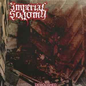 Imperial Sodomy - Demolished Mp3