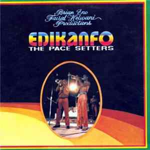 Edikanfo - The Pace Setters Mp3