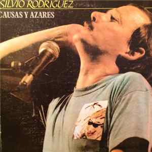 Silvio Rodríguez - Causas Y Azares Mp3