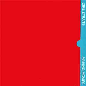 Dire Straits - Making Movies Mp3