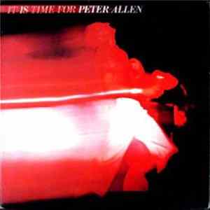 Peter Allen - It Is Time For Mp3