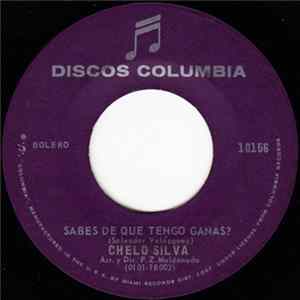 Chelo Silva - Sabes De Que Tengo Ganas? Mp3