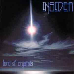 Insider - Land of Crystals Mp3