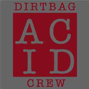 Dirt Bag Acid Crew - Roidbass EP Mp3