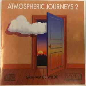 Graham De Wilde - Atmospheric Journeys 2 Mp3