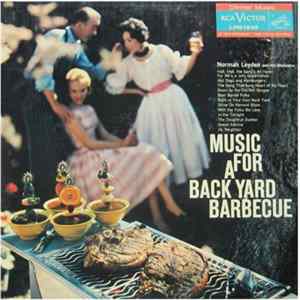 Norman Leyden And His Orchestra - Music For A Back Yard Barbecue Mp3