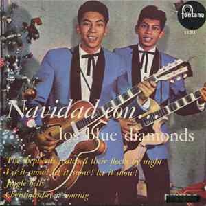 Los Blue Diamonds - Navidad Con...Los Blue Diamonds Mp3