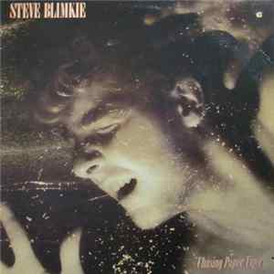 Steve Blimkie - Chasing Paper Tigers Mp3