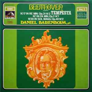 Beethoven - Daniel Barenboim - Tutte Le Sonate Per Pianoforte - Vol. 3: Sonate N.17 In Re Min. Op.31 N.2 "Tempesta" - N.1 In Fa Min. Op.2 N.1 - N.20 In Sol Magg. Op.49 N.2 Mp3