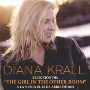 Diana Krall - Selección De: The Girl In The Other Room Mp3