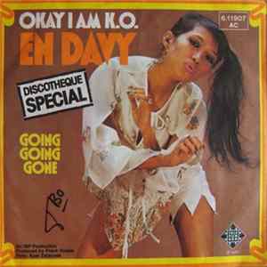 En Davy - Okay I Am K.O. / Going Going Gone Mp3