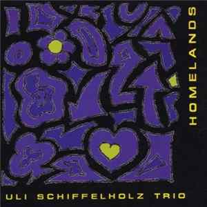 Uli Schiffelholz Trio - Homelands Mp3