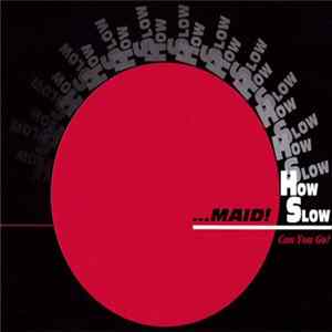 Various - ...Maid! How Slow Can You Go? #5 Mp3