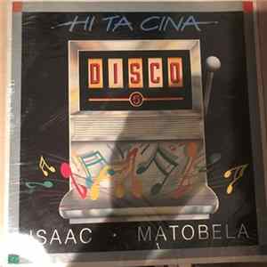 Isaac Matobela - Hi Ta Cina Mp3