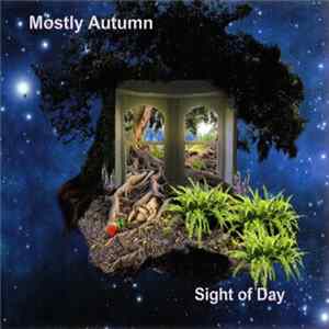Mostly Autumn - Sight Of Day Mp3