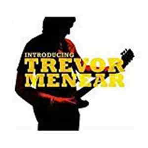 Trevor Menear - Introducing Trevor Menear Mp3