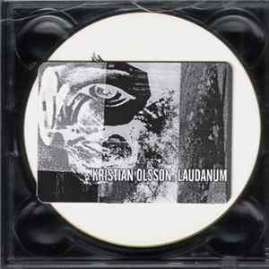 Kristian Olsson - Laudanum Mp3