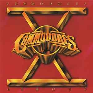 Commodores - Heroes Mp3